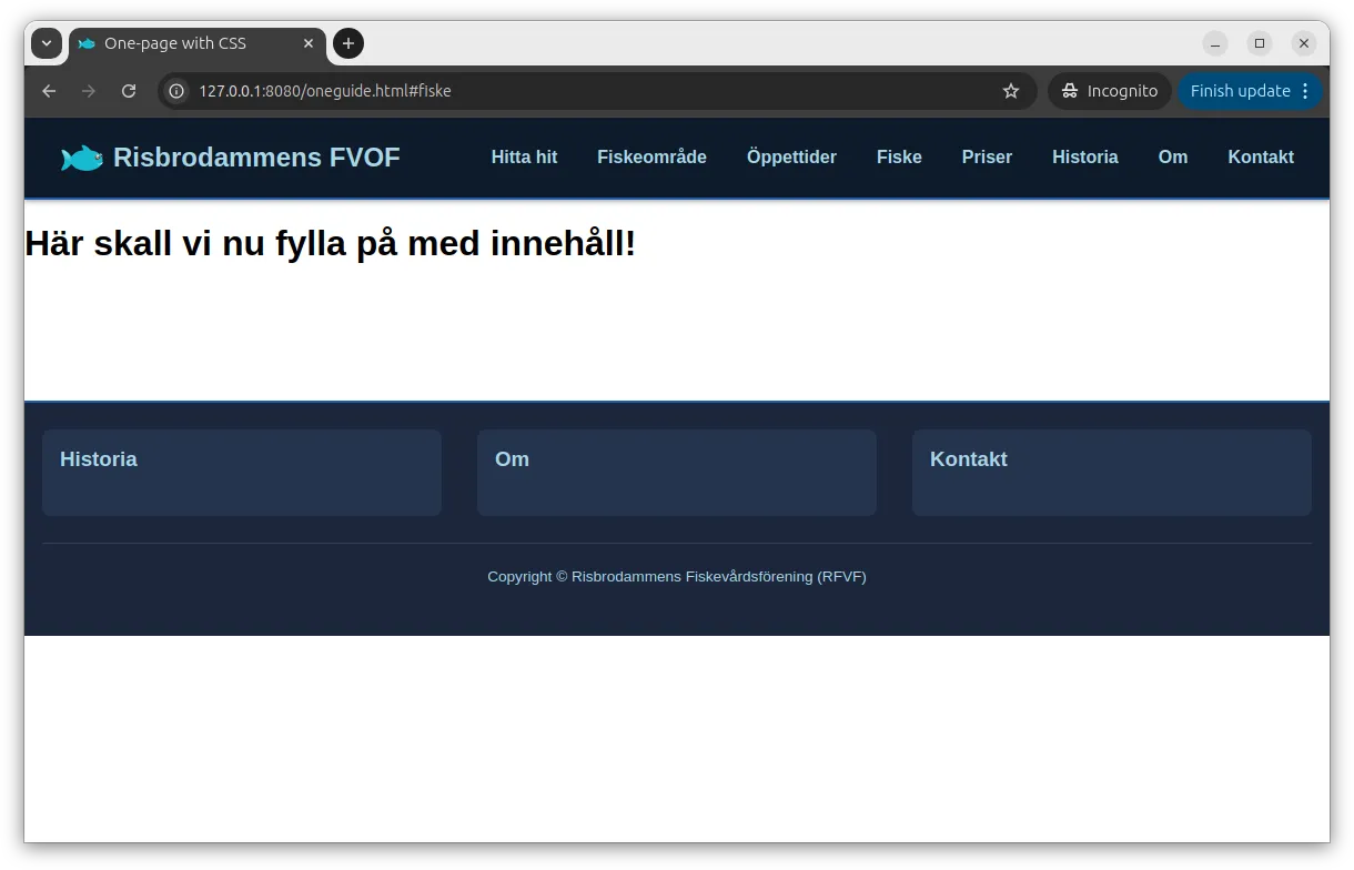 Så här ser mallen ut för mig, men du skapar din egna mall.